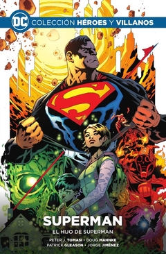 COLECCION HEROES Y VILLANOS 06 - SUPERMAN: EL HIJO DE SUPERMAN