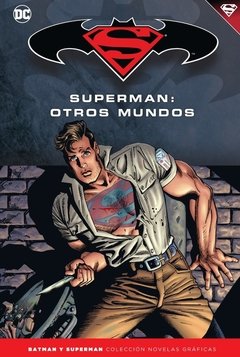 TOMO 46 BS: SUPERMAN/BATMAN: SUPERMAN - OTROS MUNDOS