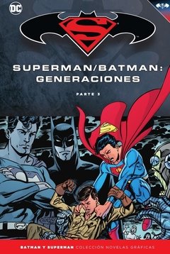 TOMO 58 BS: SUPERMAN/BATMAN GENERACIONES PARTE 3