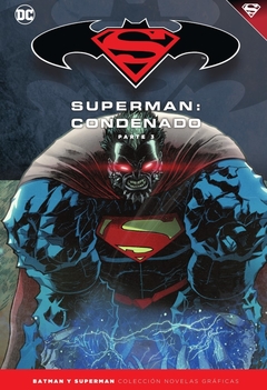 TOMO 72 BS: SUPERMAN - CONDENADO (PARTE TRES)