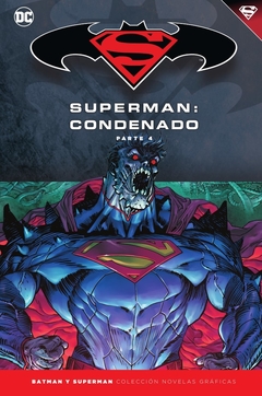 TOMO 74 BS: SUPERMAN - CONDENADO (PARTE CUATRO)