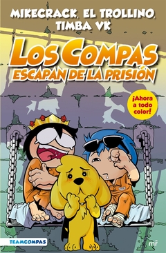 COMPAS 02: LOS COMPAS ESCAPAN DE LA PRISION - EDICION A COLOR