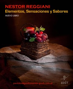 Elementos, Sensaciones y Sabores - Nestor Reggiani