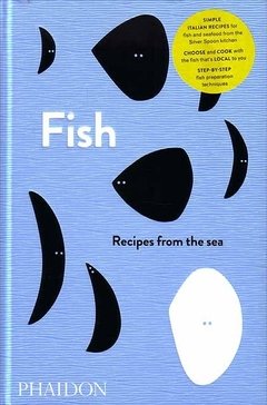 FISH - Recipes from the sea.