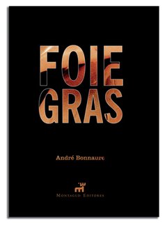 FOIE GRAS - Andre Bonnaure