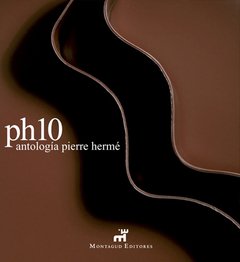 PH10 - Antología de Pierre Herme