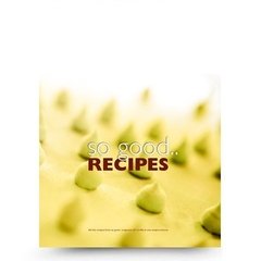 So Good...Recipes