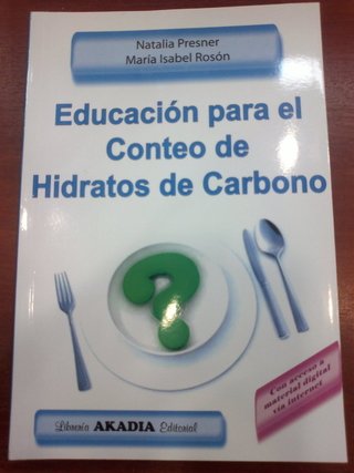 Libro "Educación para el Conteo de Hidratos de Carbono" - Autores: Roson y Presner - No Socios