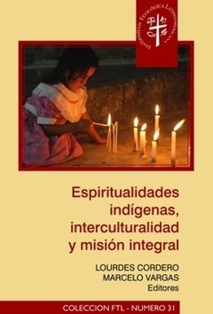 Espiritualidades indìgenas. Lourdes Cordero