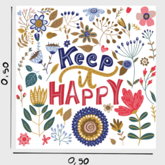 KEEP IT HAPPY 50 cm x 50 cm - comprar online