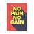 No Pain, No Gain - tienda online