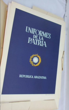 Uniformes De La Patria Laminas De Vivos Colores - Polo Antiguo - Antigüedades en Argentina