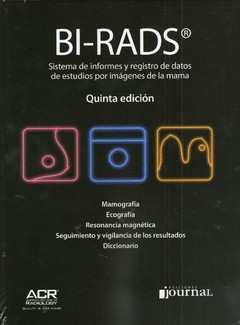 Bi-RADS 5° Ed. Sistema de Informes y Registro de Datos de Estudios por Imágenes de la Mama + E-Book