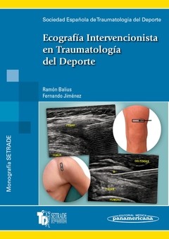 ECOGRAFIA INTERVENCIONISTA EN TRAUMATOLOGIA DEL DEPORTE SETRADE