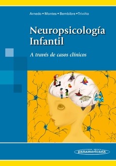 Neuropsicología Infantil. A través de casos clínicos - Arnedo