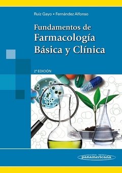 FUNDAMENTOS DE FARMACOLOGÍA BÁSICA Y CLÍNICA