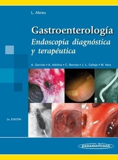 GASTROENTEROLOGÍA. ENDOSCOPIA DIAGNÓSTICA Y TERAPÉUTICA