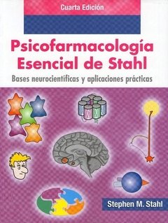 PSICOFARMACOLOGIA ESENCIAL DE STAHL - ISBN: 9788478855766
