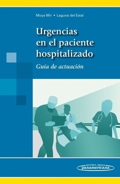 URGENCIAS EN EL PACIENTE HOSPITALIZADO GUIA DE ACTUACION