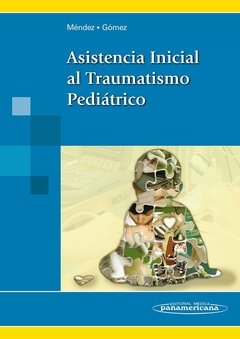 ASISTENCIA INICIAL AL TRAUMATISMO PEDIÁTRICO