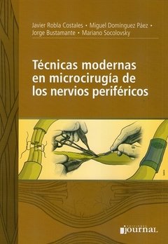 TECNICAS MODERNAS EN MICROCIRUGIA DE LAS NERVIOS PERIFERICOS