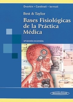 BEST TAYLOR BASES FISIOLOGICAS DE LA PRACTICA MEDICA