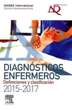 NANDA DIAGNOSTICOS ENFERMEROS DEFINICIONES Y CLASIFICACIONES 2015 2017