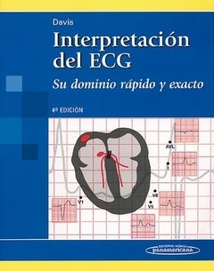 INTERPRETACIÓN DEL ECG. SU DOMINIO RÁPIDO Y EXACTO