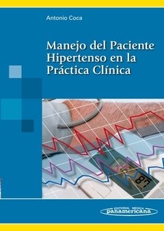 MANEJO DEL PACIENTE HIPERTENSO EN LA PRÁCTICA CLÍNICA