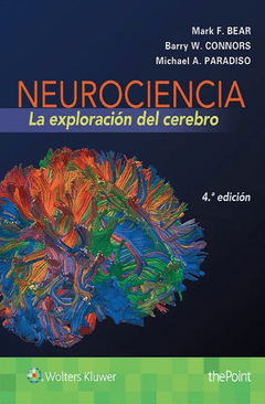 NEUROCIENCIA LA EXPLORACION DEL CEREBRO ED 4 BEAR