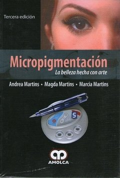 MICROPIGMENTACION LA BELLEZA HECHA CON ARTE