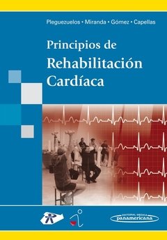 PRINCIPIOS DE REHABILITACIÓN CARDÍACA