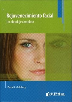 REJUVENECIMIENTO FACIAL UN ABORDAJE COMPLETO