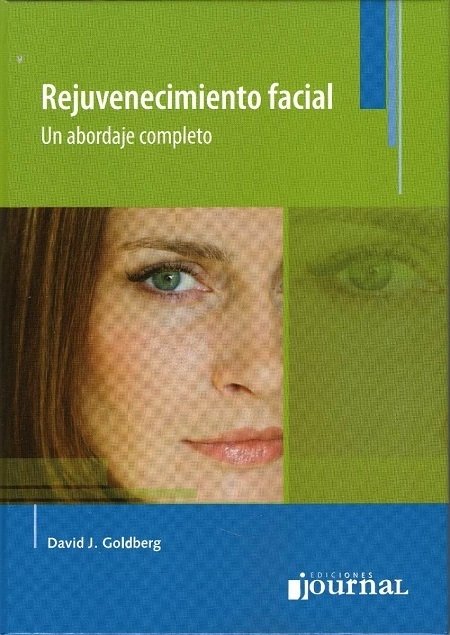 REJUVENECIMIENTO FACIAL UN ABORDAJE COMPLETO