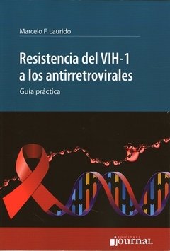RESISTENCIA DEL VIH 1 A LOS ANTIRRETROVIRALES