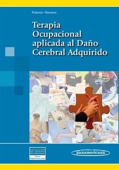 TERAPIA OCUPACIONAL APLICADA AL DAÑO CEREBRAL ADQUIRIDO