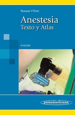 ANESTESIA - TEXTO Y ATLAS - Roewer