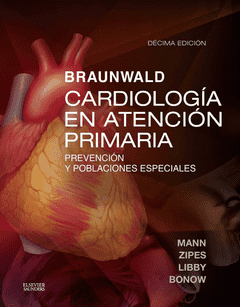 BRAUNWALD TRATADO DE CARDIOLOGIA 10 ED