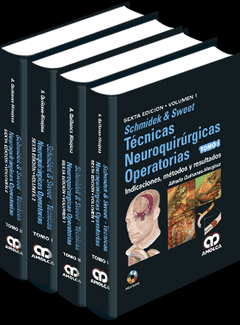 Schmidek y Sweet - Técnicas Neuroquirúrgicas Operatorias 6° Ed. - 4 Tomos