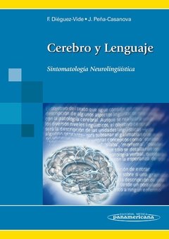 CEREBRO Y LENGUAJE, SINTOMATOLOGÍA NEUROLINGÜÍSTICA