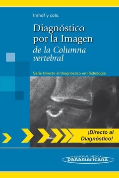 DIAGNÓSTICO POR LA IMAGEN DE LA COLUMNA VERTEBR