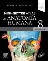 Mini-Netter. Atlas de Anatomía Humana Ed.8