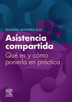 Asistencia Compartida. Qué es y Cómo Ponerla en Práctica