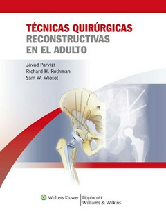 Técnicas quirúrgicas reconstructivas en el adulto