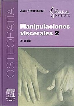Manipulaciones viscerales Tomo 2 - Barral - 9788445819272