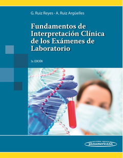 Fundamentos Interpretación Clínica Exámenes Laboratorio - Ruiz Reyes  - 9786079356989