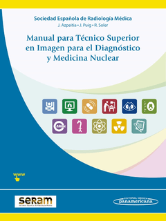 Man. Técnico Superior en Imagen para Diagnóstico y Medicina Nuclear - SERAM - 9788498357660