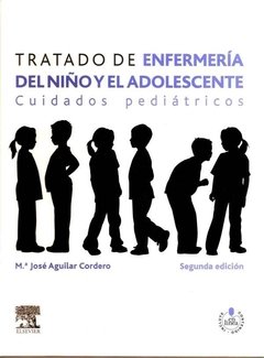 Tratado de enfermería del niño y el adolescente - Aguilar - ISBN:  9788480868624 