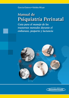 Manual de Psiquiatría Perinatal - Garcia Esteve - 9788491100447