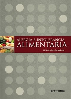 Alergia e Intolerancia Alimentaria - Guzman - I.S.B.N.: 9789562203715